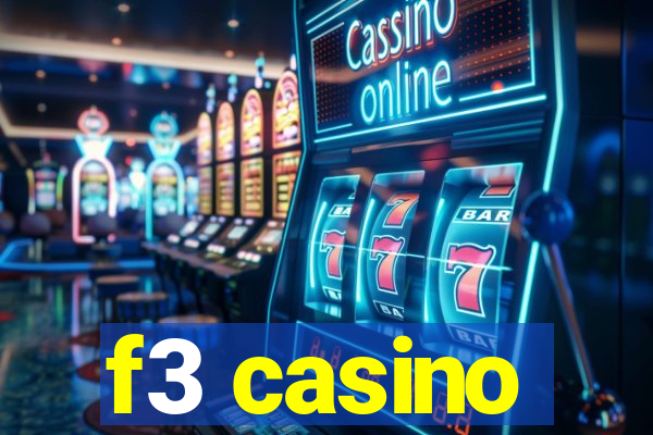 f3 casino